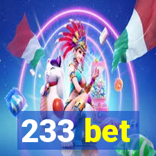 233 bet